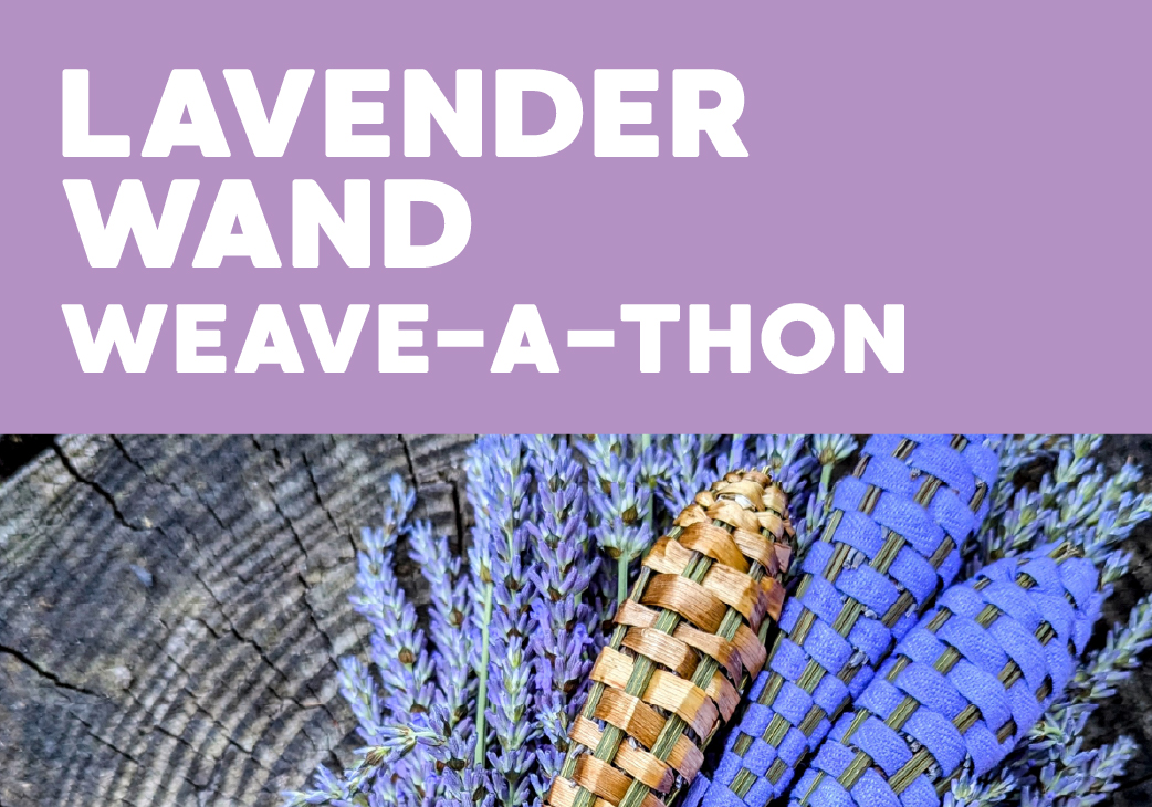 ec_lavenderWandWeaveAThon
